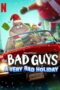 Nonton Film The Bad Guys: A Very Bad Holiday (2023) Terbaru Nonton Film The Bad Guys: A Very Bad Holiday (2023) Terbaru