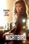 Nonton Film Nightbird (2023) Terbaru Nonton Film Nightbird (2023) Terbaru