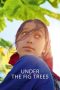 Nonton Film Under the Fig Trees (2022) Terbaru Nonton Film Under the Fig Trees (2022) Terbaru