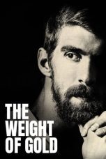 Nonton Film The Weight of Gold (2020) Terbaru