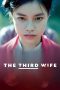 Nonton Film The Third Wife (2019) Terbaru Nonton Film The Third Wife (2019) Terbaru