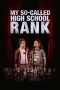 Nonton Film My So-Called High School Rank (2022) Terbaru Nonton Film My So-Called High School Rank (2022) Terbaru