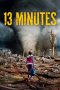 Nonton Film 13 Minutes (2021) Terbaru Nonton Film 13 Minutes (2021) Terbaru