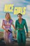 Nonton Film Nice Girls (2024) Terbaru Nonton Film Nice Girls (2024) Terbaru