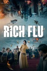 Nonton Film Rich Flu (2024) Terbaru