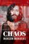 Nonton Film Chaos: The Manson Murders (2025) Terbaru Nonton Film Chaos: The Manson Murders (2025) Terbaru